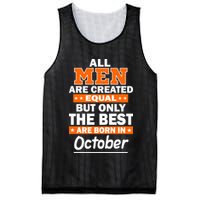 All Men Are Created Equal The Best Are Born In October Mesh Reversible Basketball Jersey Tank
