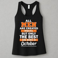 All Men Are Created Equal The Best Are Born In October Womens Tank Top