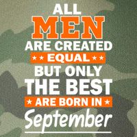 All Men Are Created Equal The Best Are Born In September Legacy Tie Dye Trucker Hat
