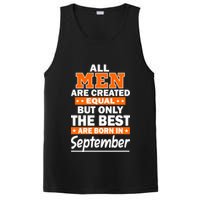 All Men Are Created Equal The Best Are Born In September PosiCharge Competitor Tank
