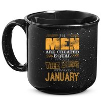 All Men Are Created Equally The Best Are Born In January 15oz Campfire Ceramic Mug