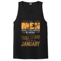 All Men Are Created Equally The Best Are Born In January PosiCharge Competitor Tank