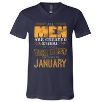All Men Are Created Equally The Best Are Born In January V-Neck T-Shirt