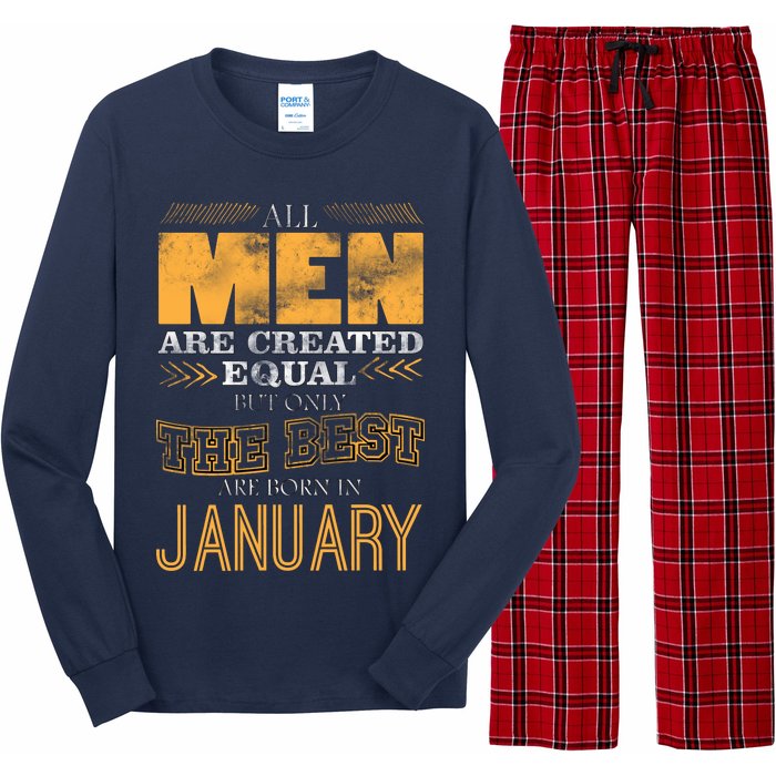 All Men Are Created Equally The Best Are Born In January Long Sleeve Pajama Set