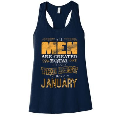 All Men Are Created Equally The Best Are Born In January Womens Tank Top