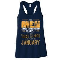 All Men Are Created Equally The Best Are Born In January Womens Tank Top