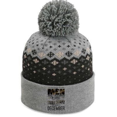 All Men Created Equally The Best Are Born In December The Baniff Cuffed Pom Beanie