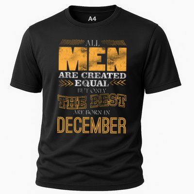 All Men Created Equally The Best Are Born In December Performance Shirt