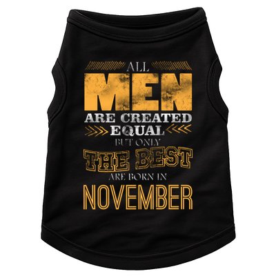 All Men Created Equally The Best Are Born In November Doggie Tank