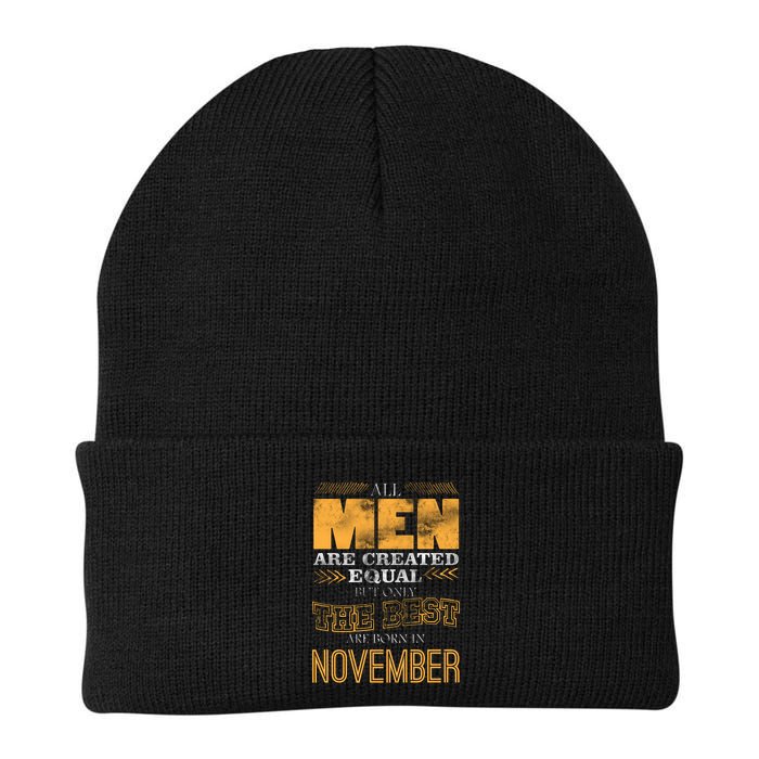 All Men Created Equally The Best Are Born In November Beanie