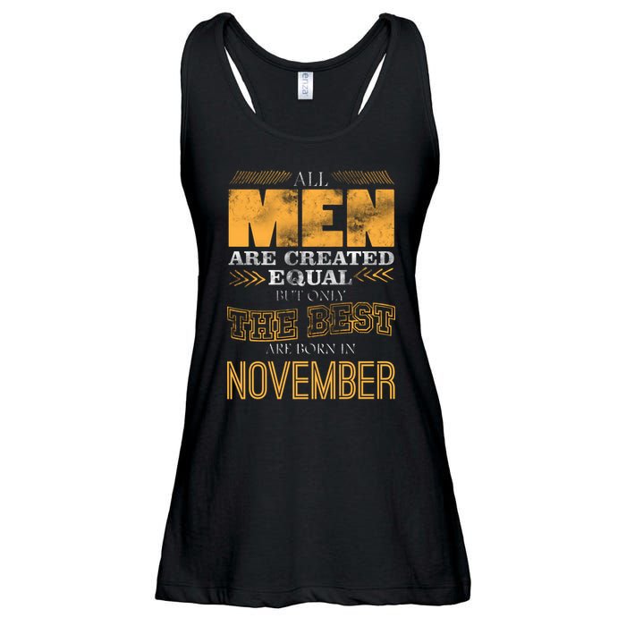 All Men Created Equally The Best Are Born In November Ladies Essential Flowy Tank