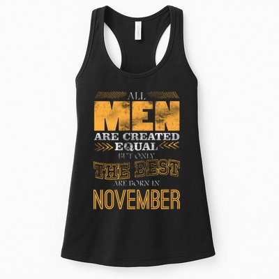 All Men Created Equally The Best Are Born In November Womens Tank Top