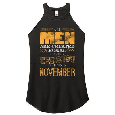 All Men Created Equally The Best Are Born In November Women's Perfect Tri Rocker Tank