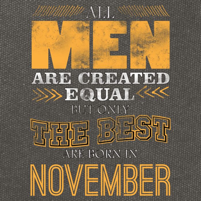 All Men Created Equally The Best Are Born In November Cotton Canvas Backpack