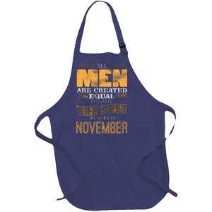 All Men Created Equally The Best Are Born In November Full-Length Apron With Pockets