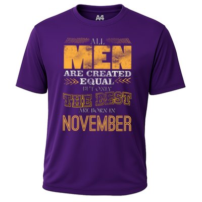 All Men Created Equally The Best Are Born In November Performance Shirt