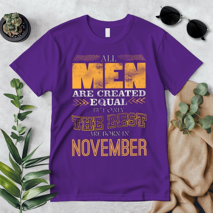 All Men Created Equally The Best Are Born In November Premium T-Shirt