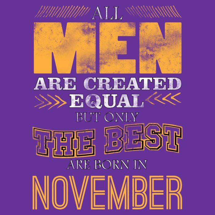 All Men Created Equally The Best Are Born In November Baby Bodysuit