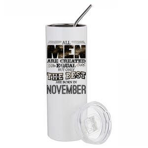 All Men Created Equally The Best Are Born In November Stainless Steel Tumbler