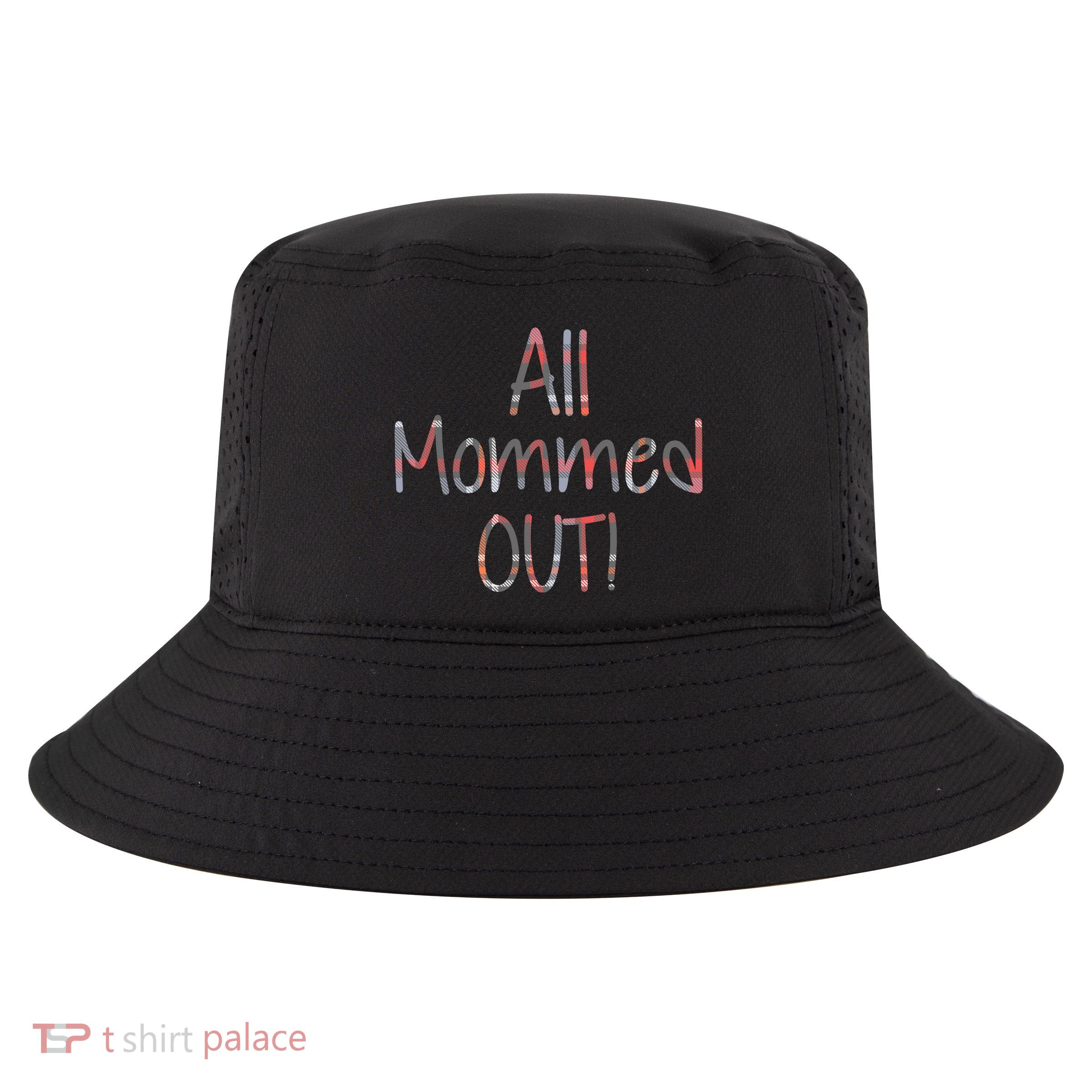 All Mommed Out Cool Comfort Performance Bucket Hat