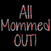All Mommed Out Cooling Performance Crew T-Shirt