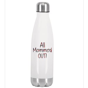 All Mommed Out Stainless Steel Insulated Water Bottle