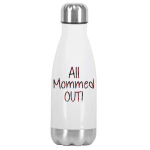 All Mommed Out Stainless Steel Insulated Water Bottle