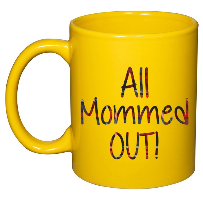 All Mommed Out 11oz C Handle Ceramic Mug