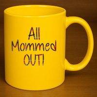 All Mommed Out 11oz C Handle Ceramic Mug