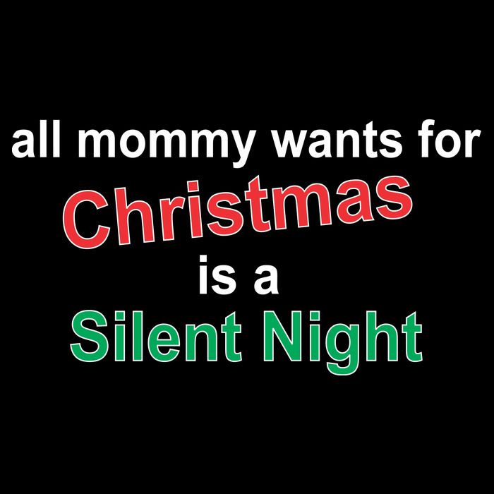 All Mommy Wanted For Christmas Was A Silent Night Cooling Performance Crew T-Shirt
