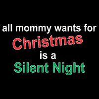 All Mommy Wanted For Christmas Was A Silent Night Drawstring Bag