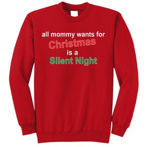 All Mommy Wanted For Christmas Was A Silent Night Sweatshirt