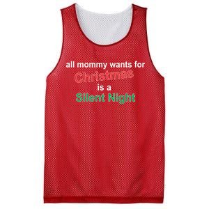 All Mommy Wanted For Christmas Was A Silent Night Mesh Reversible Basketball Jersey Tank