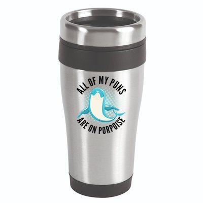All Of My Puns Are On Porpoise 16oz Travel Tumbler