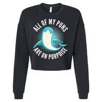 All Of My Puns Are On Porpoise Cropped Pullover Crew