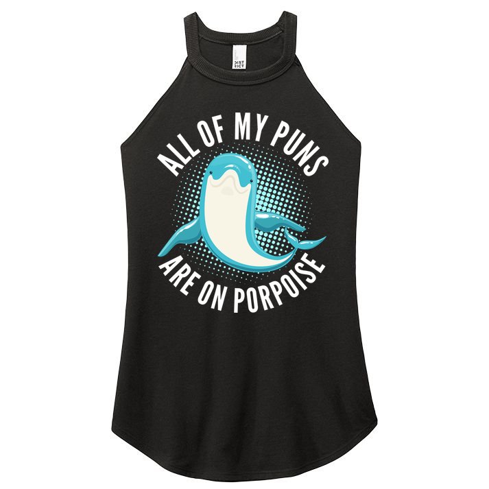 All Of My Puns Are On Porpoise Women's Perfect Tri Rocker Tank