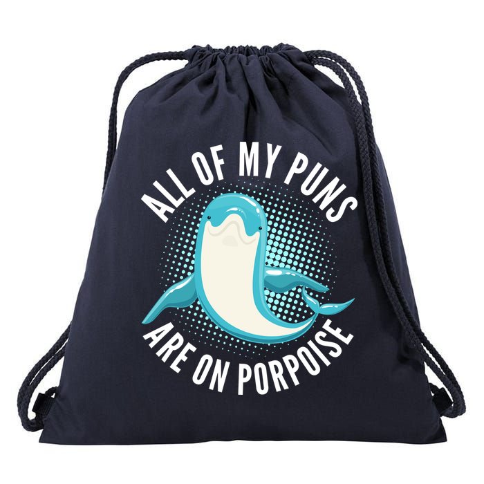 All Of My Puns Are On Porpoise Drawstring Bag