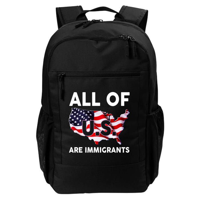 All Of Us Are Immigrants Backpack