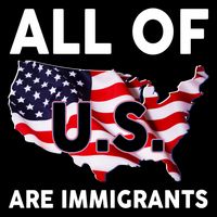 All Of Us Are Immigrants Backpack
