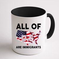 All Of Us Are Immigrants Mug