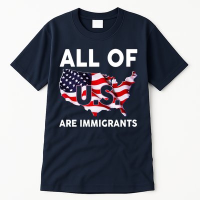 All Of Us Are Immigrants Tall T-Shirt