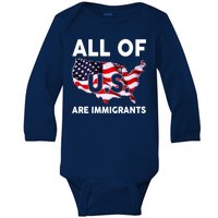 All Of Us Are Immigrants Baby Long Sleeve Bodysuit