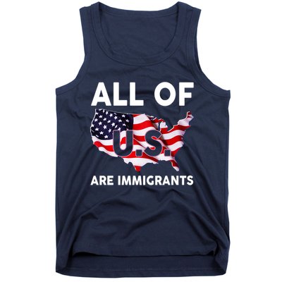 All Of Us Are Immigrants Tank Top