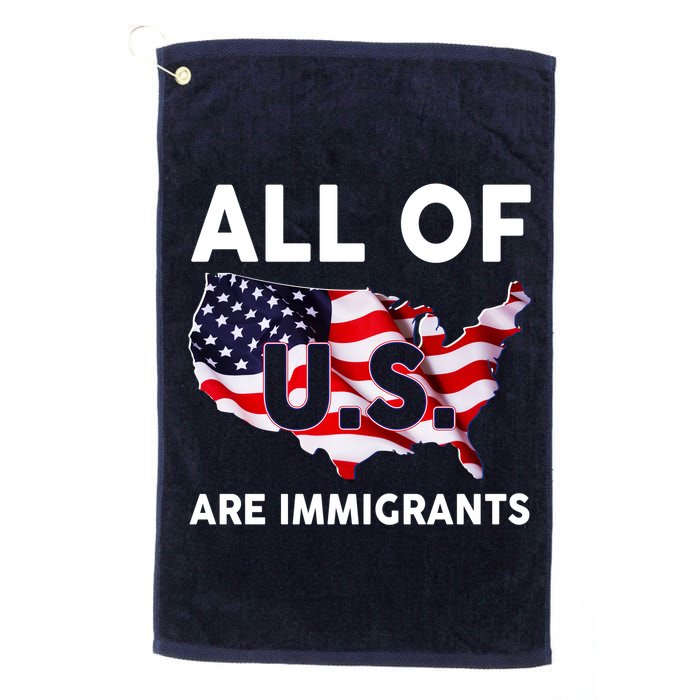 All Of Us Are Immigrants Golf Towel