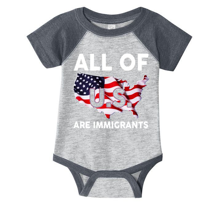 All Of Us Are Immigrants Infant Baby Jersey Bodysuit