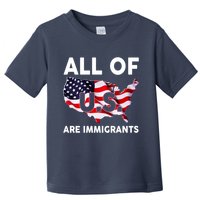 All Of Us Are Immigrants Toddler T-Shirt