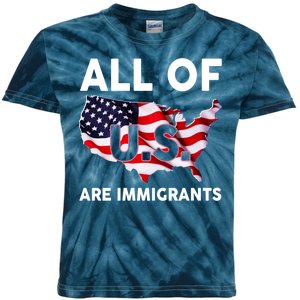 All Of Us Are Immigrants Kids Tie-Dye T-Shirt