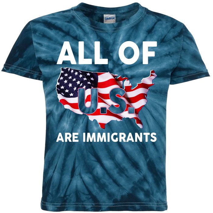 All Of Us Are Immigrants Kids Tie-Dye T-Shirt