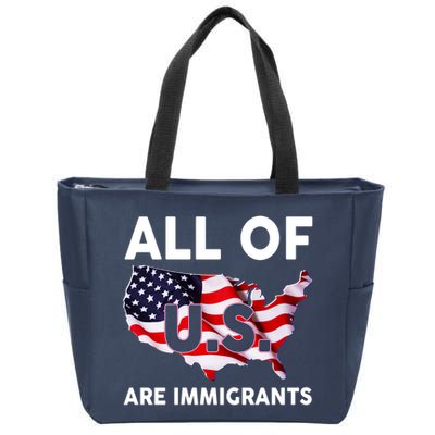 All Of Us Are Immigrants Zip Tote Bag