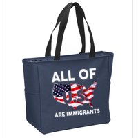 All Of Us Are Immigrants Zip Tote Bag